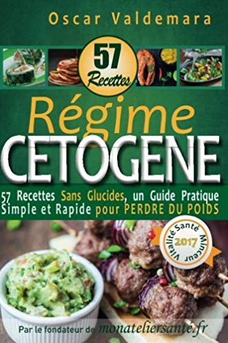 Régime cétogène, Oscar Valdemara – Livre Nutrition