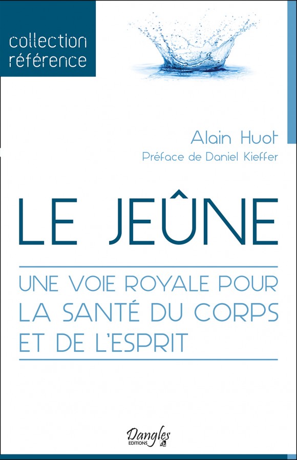 Livre Le Jeûne de Alain Huot